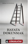 Hayata Dokunmak