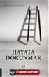Hayata Dokunmak