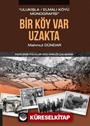 Bir Köy Var Uzakta