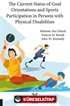 The Current Status of Goal Orientations and Sports Participation in Persons with Physical Disabilities