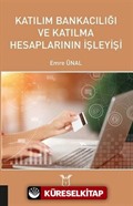 Katılım Bankacılığı ve Katılma Hesaplarının İşleyişi
