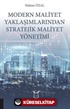 Modern Maliyet Yaklaşımlarından Stratejik Maliyet Yönetimi