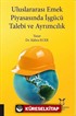Uluslararası Emek Piyasasında İşgücü Talebi ve Ayrımcılık