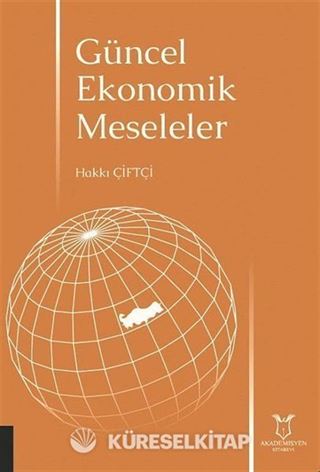 Güncel Ekonomik Meseleler