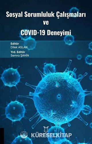 Sosyal Sorumluluk Çalışmaları ve Covid-19 Deneyimi