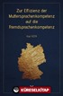 Zur Effizienz der Muttersprachenkompetenz auf die Fremdsprachenkompetenz