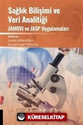 Sağlık Bilişimi ve Veri Analitiği JAMOVI ve JASP Uygulamaları