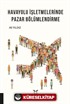 Havayolu İşletmelerinde Pazar Bölümlendirme