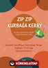 Zıp Zıp Kurbağa Kerry - Çocuklar İçin Bilişsel Davranışçı Terapi Öyküleri (7-12) Yaş (Sonuca Atlama)