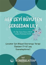 Her Şeyi Büyüten Gergedan Lily