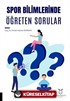 Spor Bilimlerinde Öğreten Sorular
