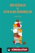 Dini Değerler ve Satın Alma Davranışları