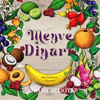 Meyve Diyarı - Akademisyen Boyama