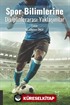 Spor Bilimlerine Disiplinlerarası Yaklaşımlar