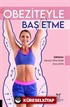Obeziteyle Baş Etme