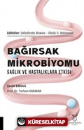 Bağırsak Mikrobiyomu Sağlık ve Hastalıklara Etkisi