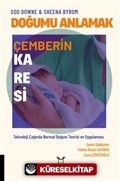 Doğumu Anlamak - Çemberin Karesi