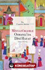 Minyatürlerle Osmanlı'da Dini Hayat (16-17. Yüzyıl)