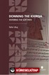 Donning the Khirqa: Entering the Ṣūfī Path
