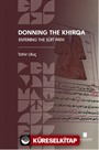 Donning the Khirqa: Entering the Ṣūfī Path