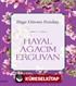 Hayal Ağacım Erguvan
