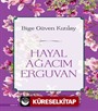 Hayal Ağacım Erguvan