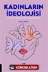 Kadınların İdeolojisi