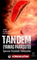 Tandem (Yamaç Paraşütü) Sporuna Fizyolojik Yaklaşımlar