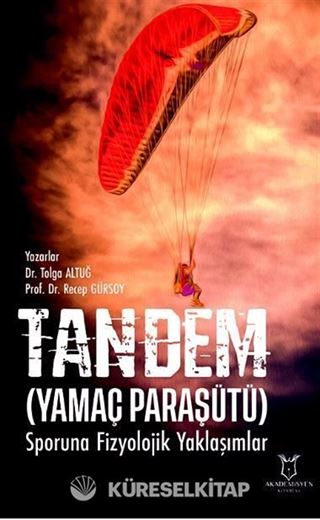 Tandem (Yamaç Paraşütü) Sporuna Fizyolojik Yaklaşımlar