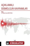 Açıklamalı Sismolojik Kavramlar