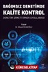 Bağımsız Denetimde Kalite Kontrol Denetim Şirketi Örnek Uygulaması