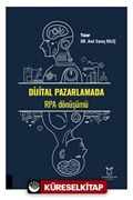 Dijital Pazarlamada RPA Dönüşümü