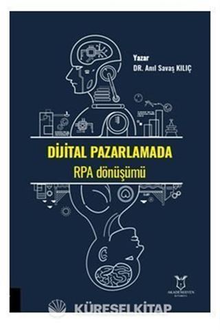 Dijital Pazarlamada RPA Dönüşümü