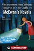 Victims more than Villains: Images of the Child in McEwan's Novels