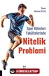 Spor Bilimleri Fakültelerinde Nitelik Problemi: Öğretim Elemanı ve Öğrenci Görüşleri