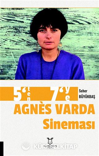 5'ten 7'ye Agnes Varda Sineması