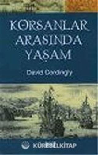Korsanlar Arasında Yaşam