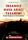 İnsansız Hava Aracı Tasarımı Temel Bilgilerin İncelenmesi
