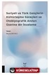 Suriyeli ve Türk Gençlerin Kültürleşme Süreçleri ve Otobiyografik Anıları Üzerine Bir İnceleme