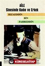 Aile Sinesinde Kadın ve Erkek Rızaeddin Bin Fahreddin