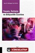 Yaşam, İletişim ve Bilişsellik Üzerine