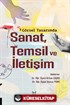 Görsel Tasarımda Sanat, Temsil ve İletişim