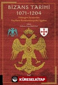 Bizans Tarihi 1071 - 1204