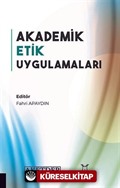 Akademik Etik Uygulamaları