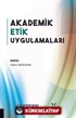 Akademik Etik Uygulamaları