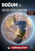 Doğum ve Ebelik Uygulamaları