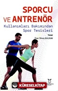 Sporcu ve Antrenör Kullanımları Bakımından Spor Tesisleri
