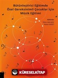 Bütünleştirici Eğitimde Özel Gereksinimli Çocuklar İçin Müzik Eğitimi