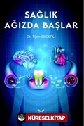 Sağlık Ağızda Başlar