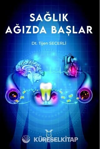 Sağlık Ağızda Başlar